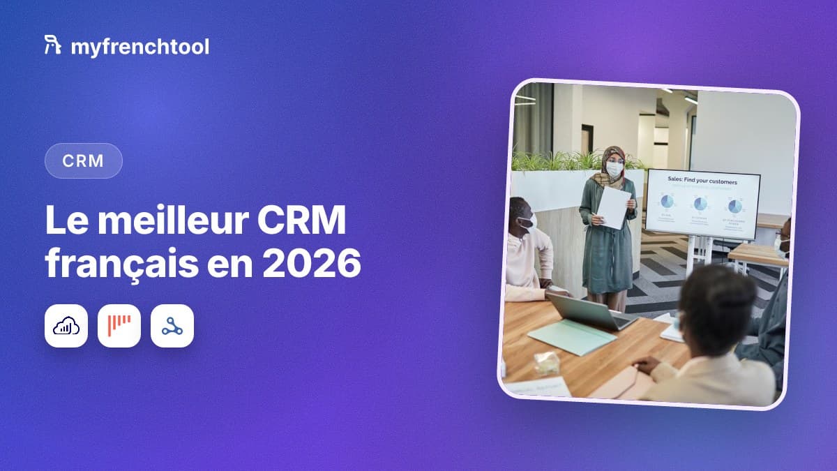 Meilleur CRM français 2026 : Sellsy, noCRM.io et Axonaut comparés par profil, CRM commercial, prospection et gestion tout-en-un pour TPE et PME en France