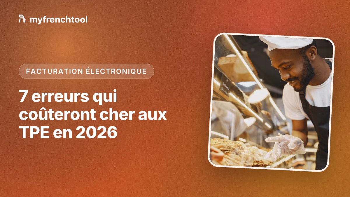 Facturation électronique 2026 : 7 erreurs qui coûteront cher aux TPE, illustré par un artisan commerçant français derrière son comptoir